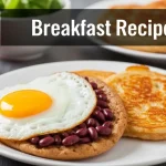 Breakfast Recipes with Beans